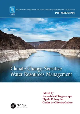 Teegavarapu / Kolokytha / Galvão |  Climate Change-Sensitive Water Resources Management | Buch |  Sack Fachmedien