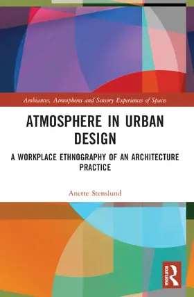 Stenslund |  Atmosphere in Urban Design | Buch |  Sack Fachmedien