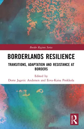 Andersen / Prokkola |  Borderlands Resilience | Buch |  Sack Fachmedien