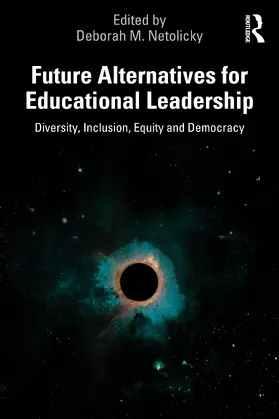 Netolicky |  Future Alternatives for Educational Leadership | Buch |  Sack Fachmedien