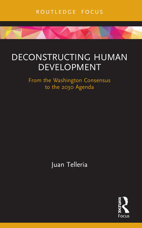 Telleria |  Deconstructing Human Development | Buch |  Sack Fachmedien