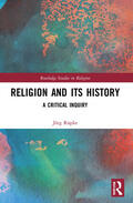 Rupke / Rüpke |  Religion and its History | Buch |  Sack Fachmedien