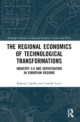 Capello / Lenzi |  The Regional Economics of Technological Transformations | Buch |  Sack Fachmedien