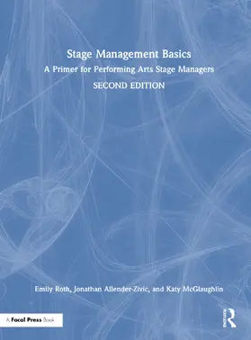 Roth / Allender-Zivic / McGlaughlin |  Stage Management Basics | Buch |  Sack Fachmedien