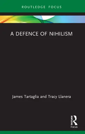 Tartaglia / Llanera |  A Defence of Nihilism | Buch |  Sack Fachmedien