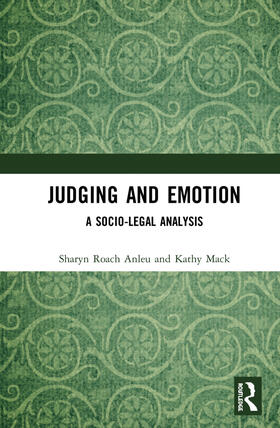 Mack / Roach Anleu |  Judging and Emotion | Buch |  Sack Fachmedien
