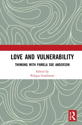 Goulimari |  Love and Vulnerability | Buch |  Sack Fachmedien