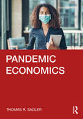 Sadler |  Pandemic Economics | Buch |  Sack Fachmedien