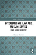 Hamzah |  International Law and Muslim States | Buch |  Sack Fachmedien