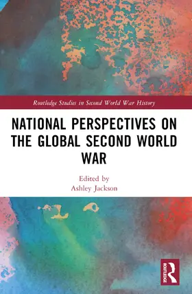 Jackson | National Perspectives on the Global Second World War | Buch | 978-0-367-67954-5 | sack.de