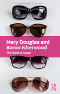 Isherwood / Douglas |  The World of Goods | Buch |  Sack Fachmedien