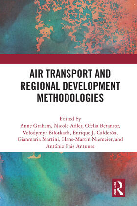 Graham / Adler / Betancor |  Air Transport and Regional Development Methodologies | Buch |  Sack Fachmedien