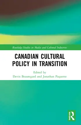 Beauregard / Paquette |  Canadian Cultural Policy in Transition | Buch |  Sack Fachmedien