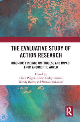 Piggot-Irvine / Ferkins / Rowe | The Evaluative Study of Action Research | Buch | 978-0-367-68095-4 | sack.de