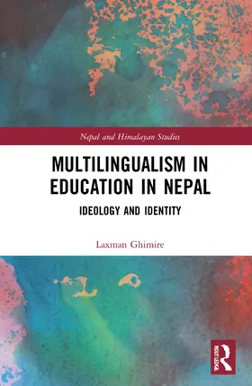 Ghimire |  Multilingualism in Education in Nepal | Buch |  Sack Fachmedien