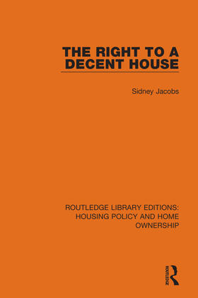 Jacobs |  The Right to a Decent House | Buch |  Sack Fachmedien