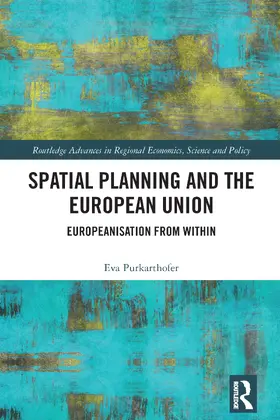 Purkarthofer |  Spatial Planning and the European Union | Buch |  Sack Fachmedien