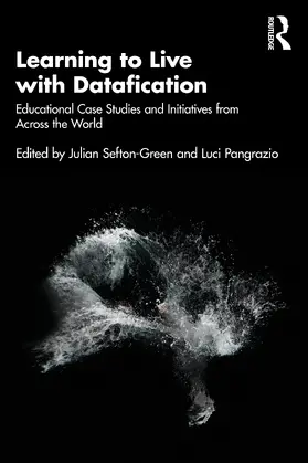 Pangrazio / Sefton-Green |  Learning to Live with Datafication | Buch |  Sack Fachmedien