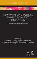 Gehrmann / Fung / Tower |  New Paths and Policies towards Conflict Prevention | Buch |  Sack Fachmedien