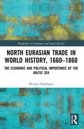 Scheltjens |  North Eurasian Trade in World History, 1660-1860 | Buch |  Sack Fachmedien