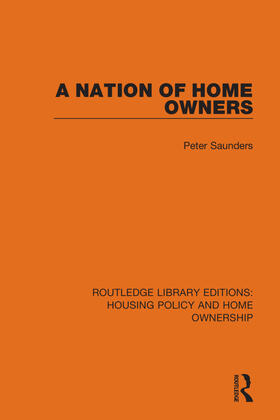 Saunders |  A Nation of Home Owners | Buch |  Sack Fachmedien