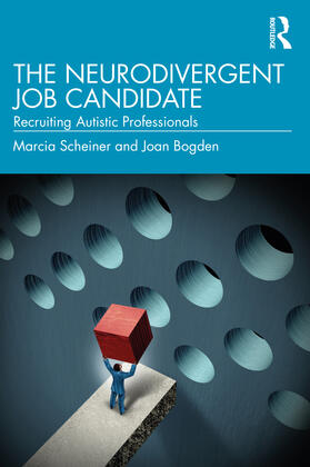 Scheiner / Bogden | The Neurodivergent Job Candidate | Buch | 978-0-367-68389-4 | sack.de