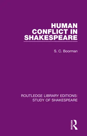 Boorman |  Human Conflict in Shakespeare | Buch |  Sack Fachmedien