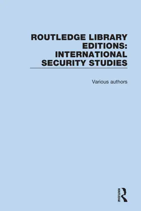 Various |  Routledge Library Editions: International Security Studies | Buch |  Sack Fachmedien