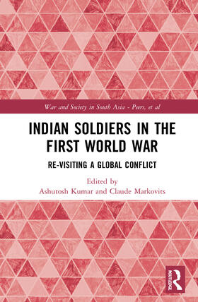Kumar / Markovits |  Indian Soldiers in the First World War | Buch |  Sack Fachmedien