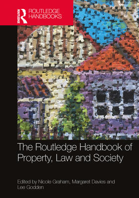 Graham / Davies / Godden |  The Routledge Handbook of Property, Law and Society | Buch |  Sack Fachmedien