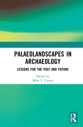 Carson |  Palaeolandscapes in Archaeology | Buch |  Sack Fachmedien