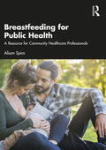 Spiro |  Breastfeeding for Public Health | Buch |  Sack Fachmedien