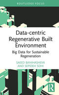 Banihashemi / Sohi |  Data-centric Regenerative Built Environment | Buch |  Sack Fachmedien
