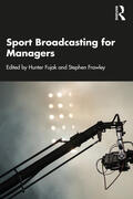 Fujak / Frawley |  Sport Broadcasting for Managers | Buch |  Sack Fachmedien