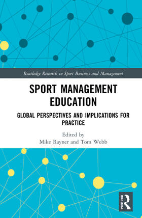 Rayner / Webb | Sport Management Education | Buch | 978-0-367-69026-7 | sack.de