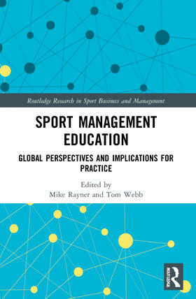Rayner / Webb | Sport Management Education | Buch | 978-0-367-69027-4 | sack.de