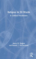 Hughes / McCutcheon |  Religion in 50 Words | Buch |  Sack Fachmedien