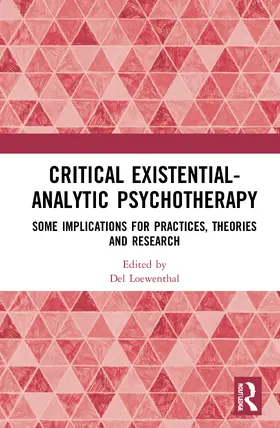 Loewenthal |  Critical Existential-Analytic Psychotherapy | Buch |  Sack Fachmedien