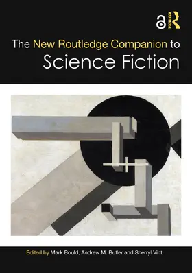 Butler / Bould / Vint |  The New Routledge Companion to Science Fiction | Buch |  Sack Fachmedien