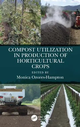 Ozores-Hampton |  Compost Utilization in Production of Horticultural Crops | Buch |  Sack Fachmedien