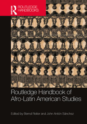 Reiter / Sánchez | Routledge Handbook of Afro-Latin American Studies | Buch | 978-0-367-69143-1 | sack.de