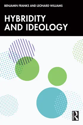 Williams / Franks |  Hybridity and Ideology | Buch |  Sack Fachmedien