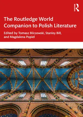 Bilczewski / Bill / Popiel |  The Routledge World Companion to Polish Literature | Buch |  Sack Fachmedien
