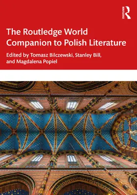 Bilczewski / Bill / Popiel |  The Routledge World Companion to Polish Literature | Buch |  Sack Fachmedien