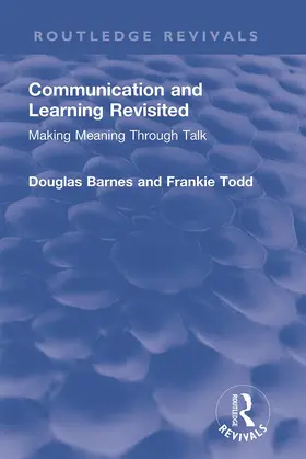 Barnes / Todd | Communication and Learning Revisited | Buch | 978-0-367-69196-7 | www.sack.de