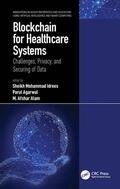 Idrees / Agarwal / Alam |  Blockchain for Healthcare Systems | Buch |  Sack Fachmedien