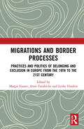 Fauser / Friedrichs / Harders |  Migrations and Border Processes | Buch |  Sack Fachmedien
