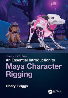 Briggs | An Essential Introduction to Maya Character Rigging | Buch | 978-0-367-69406-7 | sack.de