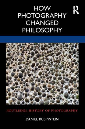 Rubinstein | How Photography Changed Philosophy | Buch | 978-0-367-69424-1 | sack.de