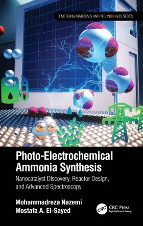 Nazemi / El-Sayed |  Photo-Electrochemical Ammonia Synthesis | Buch |  Sack Fachmedien